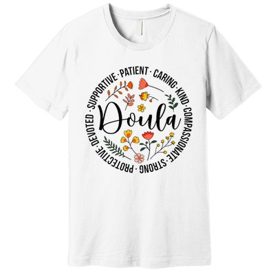 Doula Appreciation Birth Doula Postpartum Doula Doulas Premium T-Shirt