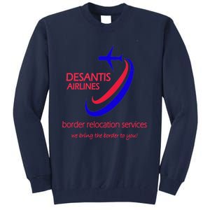 Desantis Airlines Border Relocation Services (C) Tall Sweatshirt