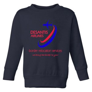 Desantis Airlines Border Relocation Services (C) Toddler Sweatshirt