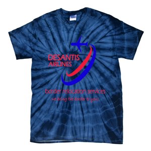 Desantis Airlines Border Relocation Services (C) Tie-Dye T-Shirt