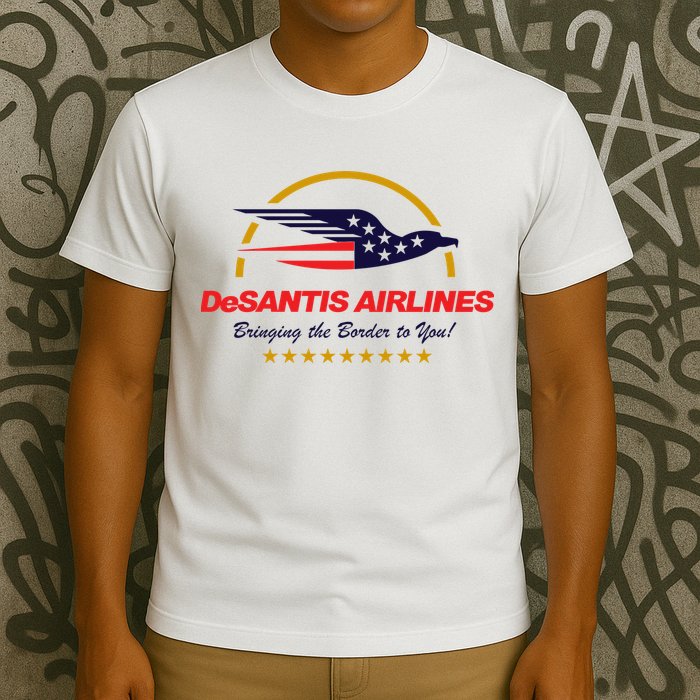 DeSantis Airlines Bringing The Border To You Funny T-Shirt