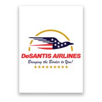 DeSantis Airlines Bringing The Border To You Funny Poster