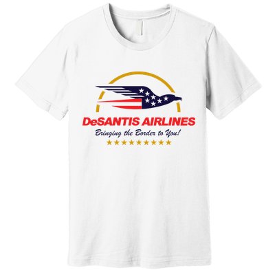 DeSantis Airlines Bringing The Border To You Funny Premium T-Shirt