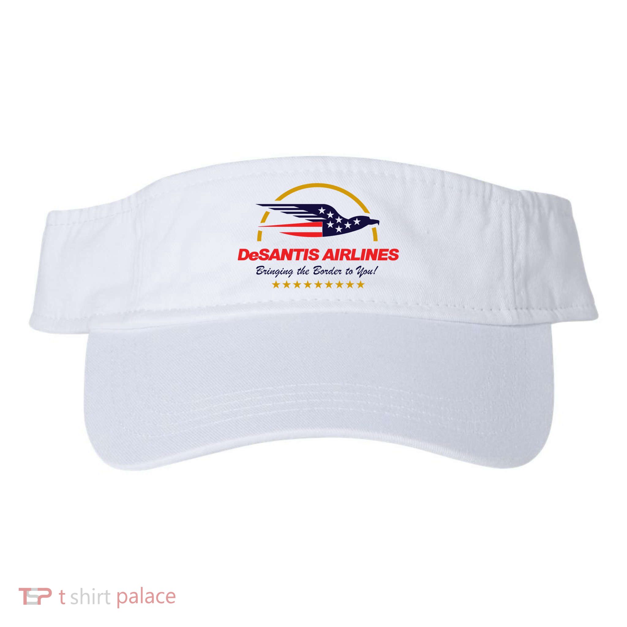 DeSantis Airlines Bringing The Border To You Funny Visor