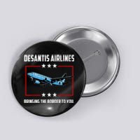 Desantis Airlines Bringing The Border To You Retro USA Flag Button