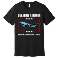 Desantis Airlines Bringing The Border To You Retro USA Flag Premium T-Shirt