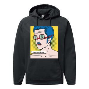 Dumb And Broke Performance Fleece Hoodie