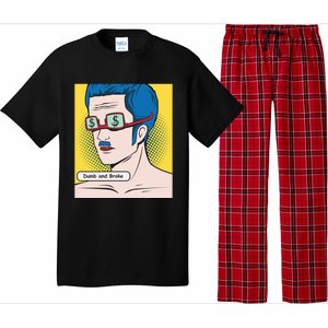 Dumb And Broke Pajama Set