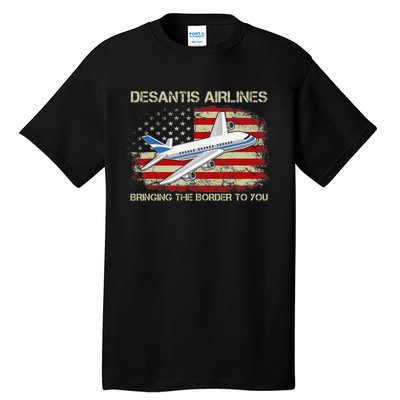 DeSantis Airlines Bringing The Border To You Funny DeSantis Tall T-Shirt