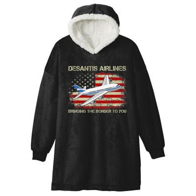 DeSantis Airlines Bringing The Border To You Funny DeSantis Hooded Wearable Blanket