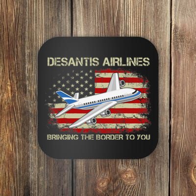 DeSantis Airlines Bringing The Border To You Funny DeSantis Coaster