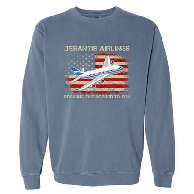 DeSantis Airlines Bringing The Border To You Funny DeSantis Garment-Dyed Sweatshirt