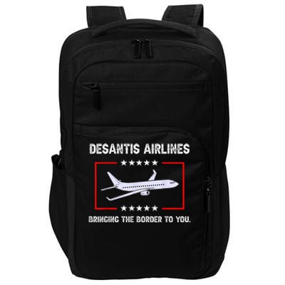 DeSantis Airlines Bringing The Border To You Impact Tech Backpack