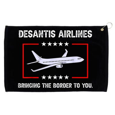 DeSantis Airlines Bringing The Border To You Grommeted Golf Towel