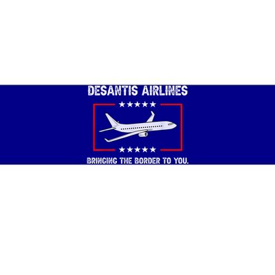 DeSantis Airlines Bringing The Border To You Bumper Sticker