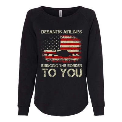 Desantis Airlines Bringing The Border To You Womens California Wash Sweatshirt