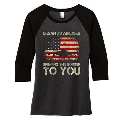 Desantis Airlines Bringing The Border To You Women's Tri-Blend 3/4-Sleeve Raglan Shirt