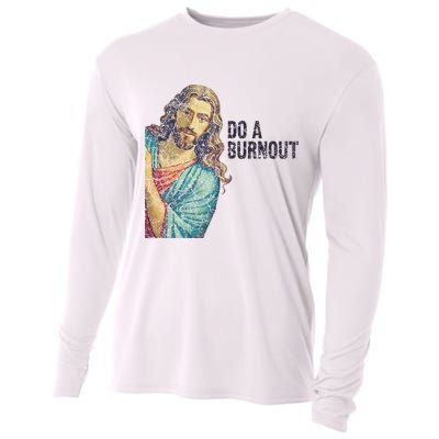 Do A Burnout Jesus Meme Funny Saying Hard Working Cooling Performance Long Sleeve Crew