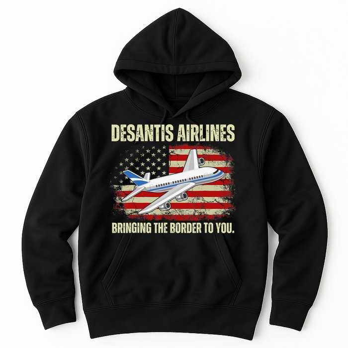 DeSantis Airlines Bringing The Border To You Funny DeSantis Hoodie