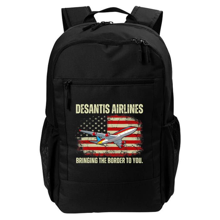 DeSantis Airlines Bringing The Border To You Funny DeSantis Daily Commute Backpack