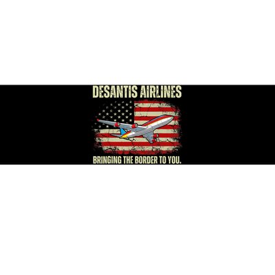 DeSantis Airlines Bringing The Border To You Funny DeSantis Bumper Sticker