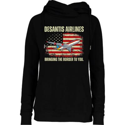 DeSantis Airlines Bringing The Border To You Funny DeSantis Womens Funnel Neck Pullover Hood