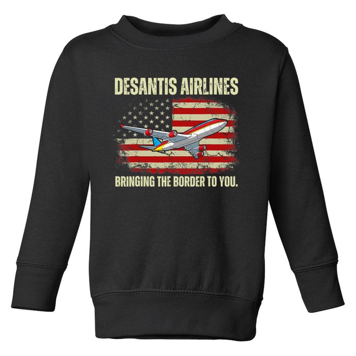 DeSantis Airlines Bringing The Border To You Funny DeSantis Toddler Sweatshirt