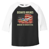 DeSantis Airlines Bringing The Border To You Funny DeSantis Toddler Fine Jersey T-Shirt