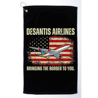 DeSantis Airlines Bringing The Border To You Funny DeSantis Platinum Collection Golf Towel