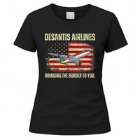 DeSantis Airlines Bringing The Border To You Funny DeSantis Women's T-Shirt