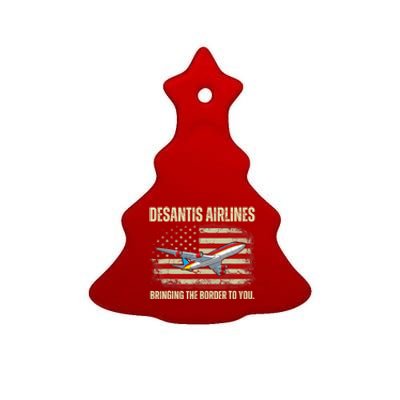 DeSantis Airlines Bringing The Border To You Funny DeSantis Ceramic Tree Ornament