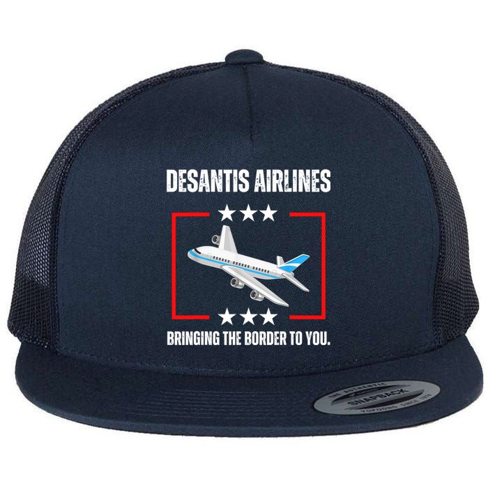 DeSantis Airlines Bringing The Border To You Funny Flat Bill Trucker Hat