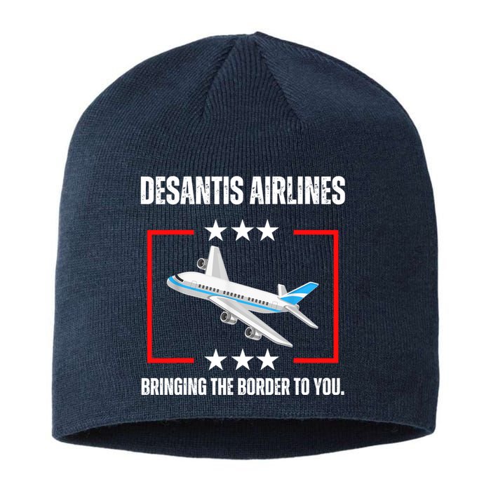 DeSantis Airlines Bringing The Border To You Funny Sustainable Beanie