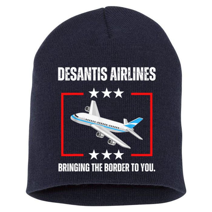 DeSantis Airlines Bringing The Border To You Funny Short Acrylic Beanie