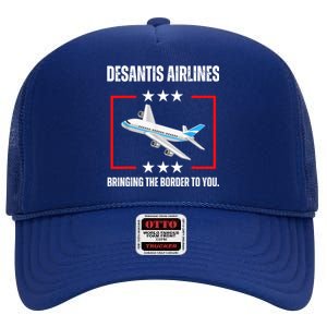 DeSantis Airlines Bringing The Border To You Funny High Crown Mesh Back Trucker Hat