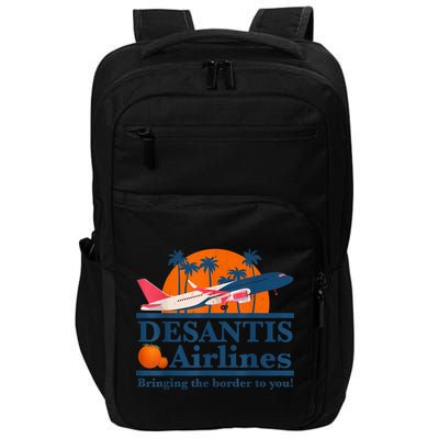 DeSantis Airlines Bringing The Border To You DeSantis 2024 Impact Tech Backpack