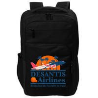 DeSantis Airlines Bringing The Border To You DeSantis 2024 Impact Tech Backpack