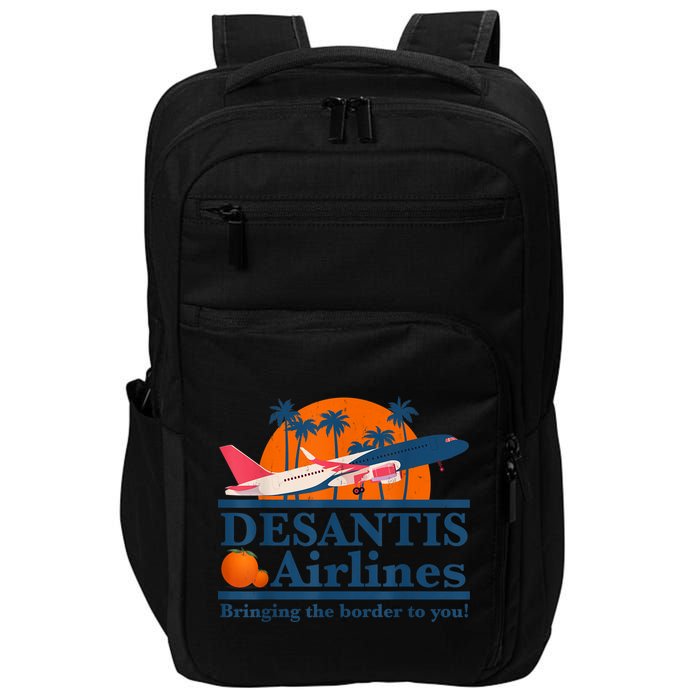 DeSantis Airlines Bringing The Border To You DeSantis 2024 Impact Tech Backpack