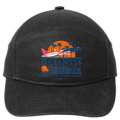 DeSantis Airlines Bringing The Border To You DeSantis 2024 7-Panel Snapback Hat
