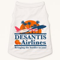 DeSantis Airlines Bringing The Border To You DeSantis 2024 Doggie Tank