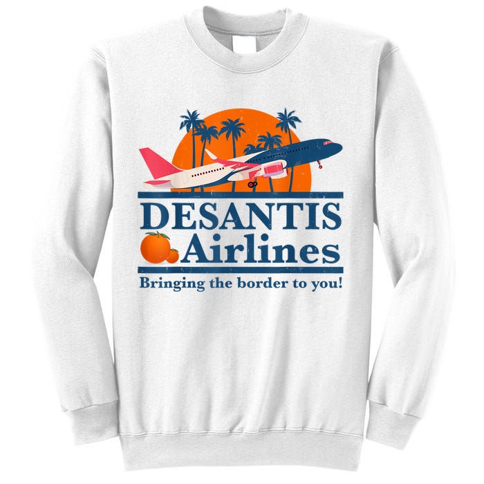 DeSantis Airlines Bringing The Border To You DeSantis 2024 Sweatshirt