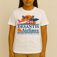 DeSantis Airlines Bringing The Border To You DeSantis 2024 T-Shirt