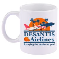 DeSantis Airlines Bringing The Border To You DeSantis 2024 11oz C Handle Ceramic Mug
