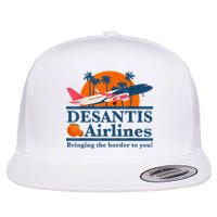 DeSantis Airlines Bringing The Border To You DeSantis 2024 Flatbill Hat