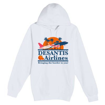 DeSantis Airlines Bringing The Border To You DeSantis 2024 Premium Pullover Hoodie