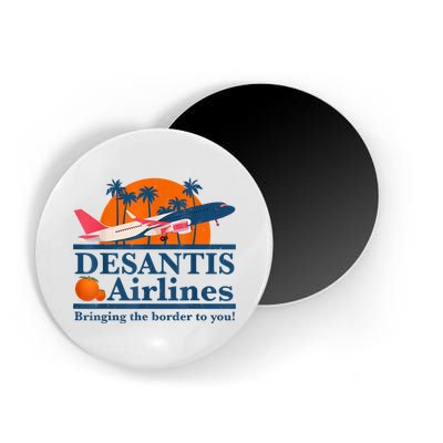 DeSantis Airlines Bringing The Border To You DeSantis 2024 Magnet
