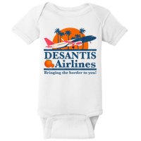 DeSantis Airlines Bringing The Border To You DeSantis 2024 Baby Bodysuit