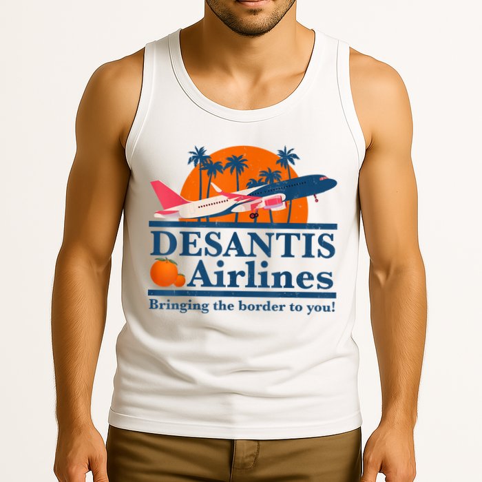 DeSantis Airlines Bringing The Border To You DeSantis 2024 Tank Top