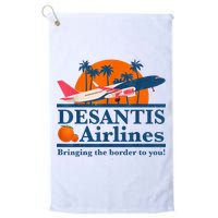 DeSantis Airlines Bringing The Border To You DeSantis 2024 Golf Towel
