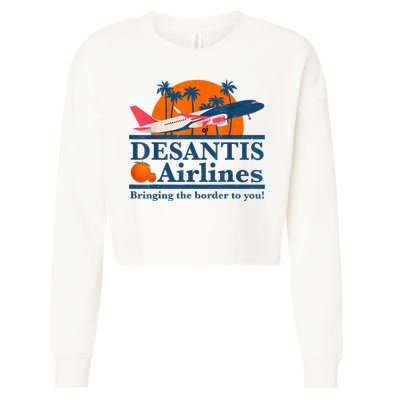 DeSantis Airlines Bringing The Border To You DeSantis 2024 Cropped Pullover Crew